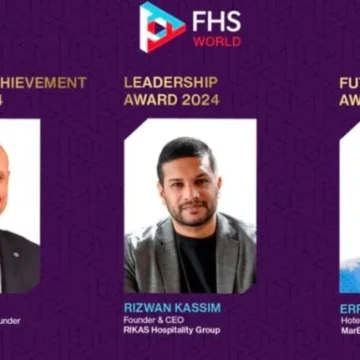 Hospitality leaders honoured at Future Hospitality Summit – FHS World Awards 2024 in Dubai